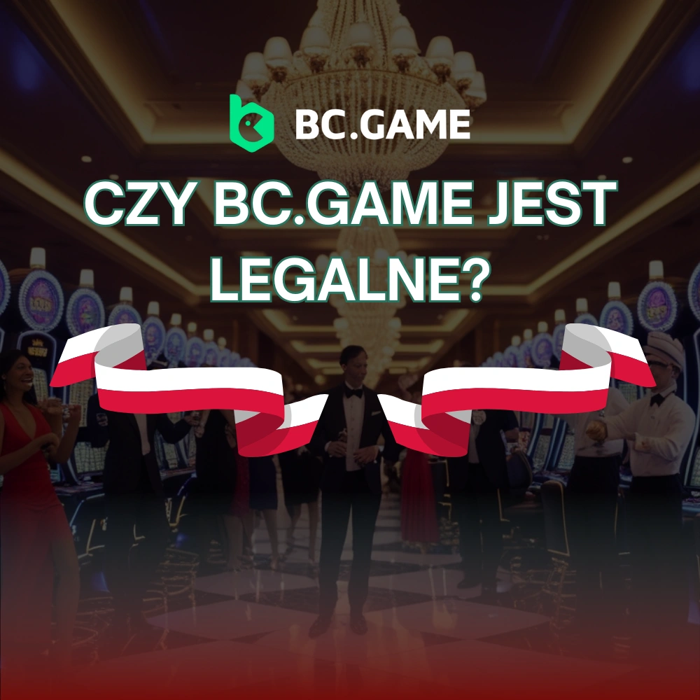 Czy BC.Game jest legalne?